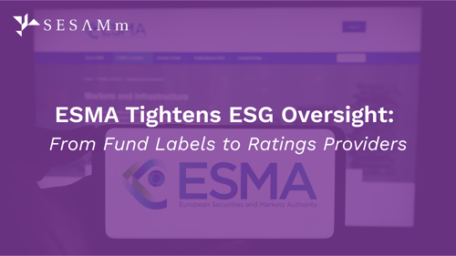 ESMA strengthens ESG oversight