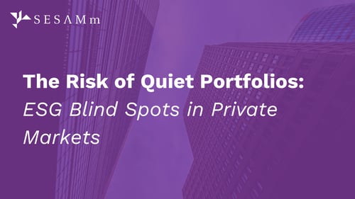 The Risk of Quiet Portfolios: ESG Blind Spots in Private Markets