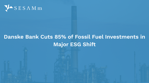 danske bank fossil fuel disvetment